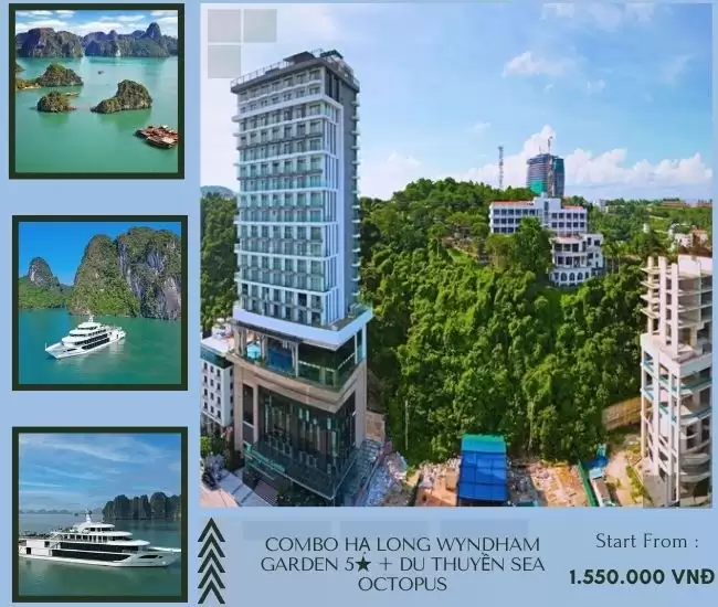 Combo Hạ Long Wyndham Garden 5★ + Du thuyền Sea Octopus