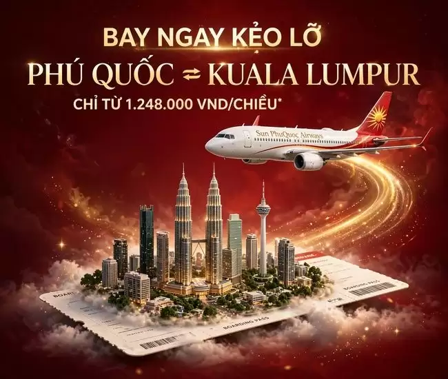 Sun PhuQuoc Airways Khuyến Mãi Phú Quốc – Kuala Lumpur Từ 1.248.000 VNĐ 1 Sun PhuQuoc Airways Khuyến Mãi Phú Quốc – Kuala Lumpur
