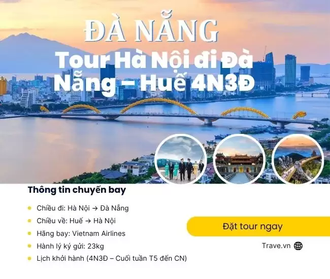 Tour Hà Nội đi Đà Nẵng – Huế 4N3Đ 1 Tour Hà Nội đi Đà Nẵng – Huế 4N3Đ