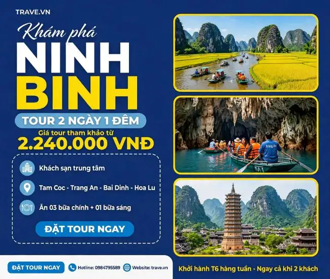 Tour Ninh Bình 2N1Đ – Hoa Lư, Tam Cốc, Bái Đính, Tràng An