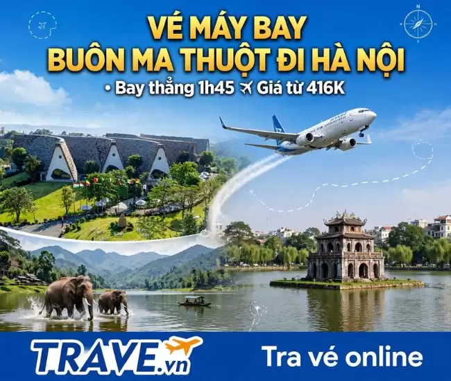 Vé Máy Bay Buôn Ma Thuột Đi Hà Nội
