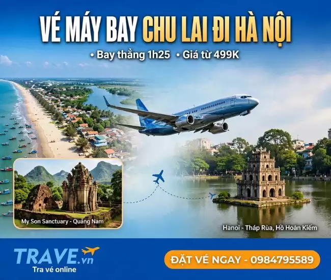 Vé Máy Bay Chu Lai Đi Hà Nội
