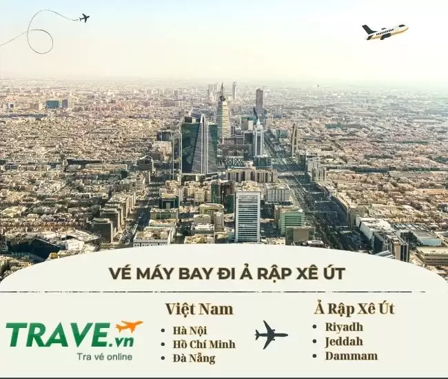 Vé Máy Bay Đi Ả Rập Xê Út