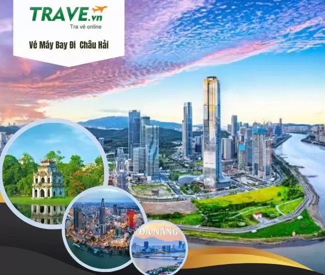 Vé Máy Bay Đi Châu Hải