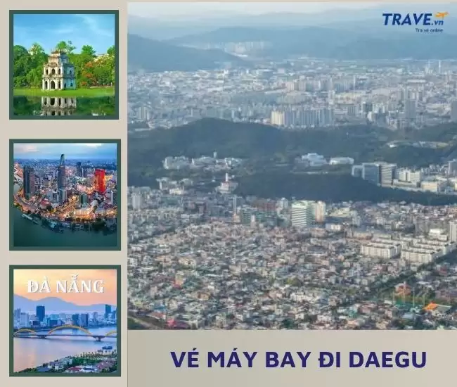 Vé Máy Bay Đi Daegu