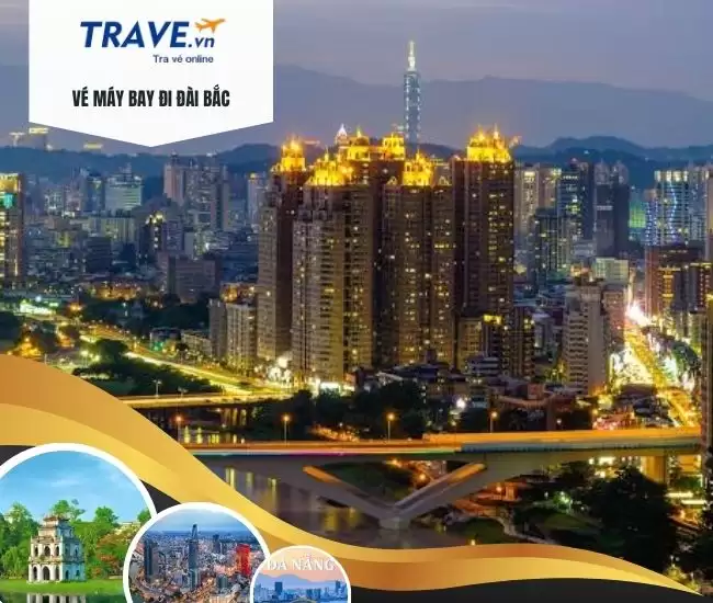Vé Máy Bay Đi Đài Bắc