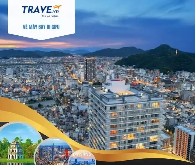 Vé Máy Bay Đi Gifu