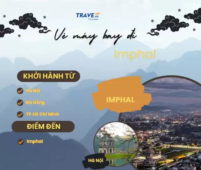Vé Máy Bay Đi Imphal