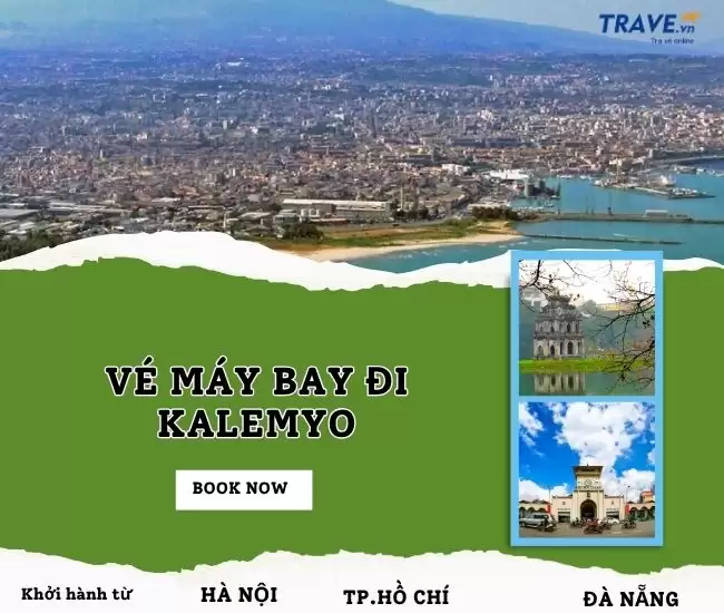 Vé Máy Bay Đi Kalemyo