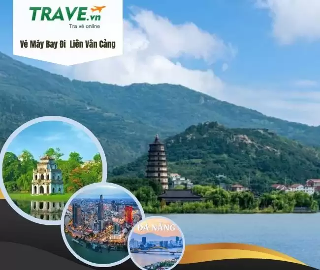 Vé Máy Bay Đi Liên Vân Cảng