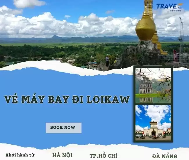 Vé Máy Bay Đi Loikaw
