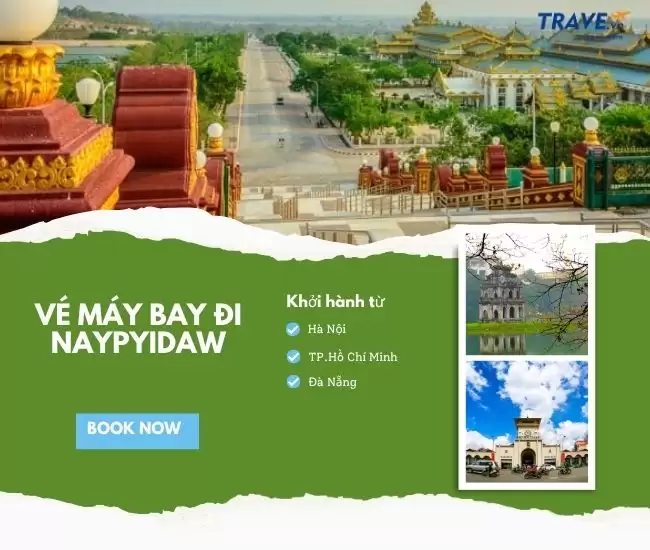 Vé Máy Bay Đi Naypyidaw