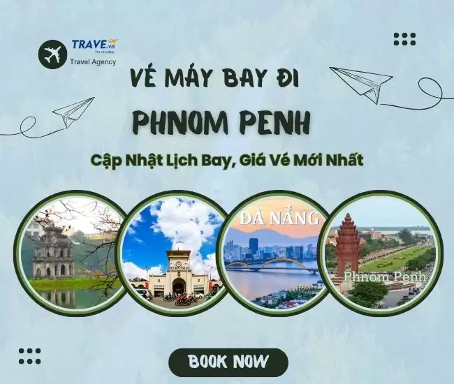 Vé Máy Bay Đi Phnom Penh