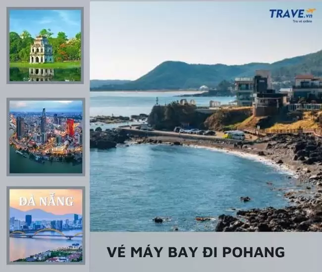 Vé Máy Bay Đi Pohang