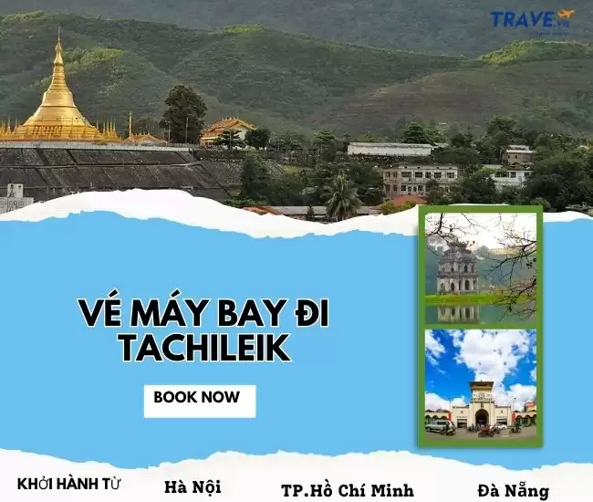 Vé Máy Bay Đi Tachileik