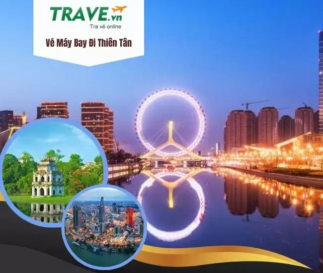 Vé Máy Bay Đi Thiên Tân
