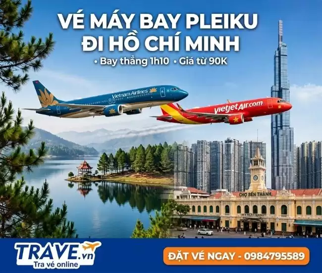 Vé Máy Bay Pleiku Đi Hồ Chí Minh