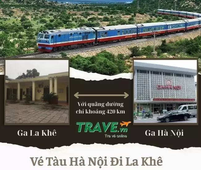 Vé Tàu Hà Nội Đi La Khê