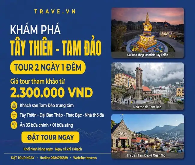 Tour Tây Thiên – Tam Đảo 2N1Đ Khởi Hành Hàng Ngày