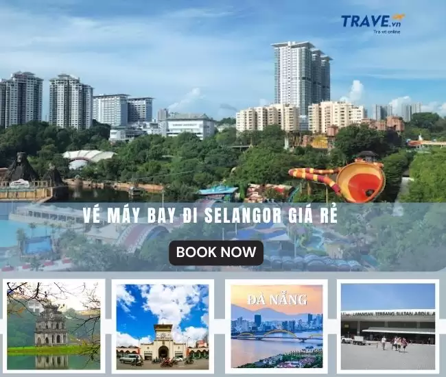 Vé Máy Bay Đi Selangor
